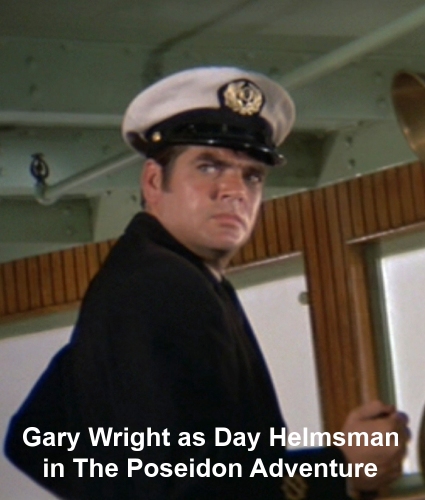 Gary Wright as the Day Helmsman in The Poseidon Adventure